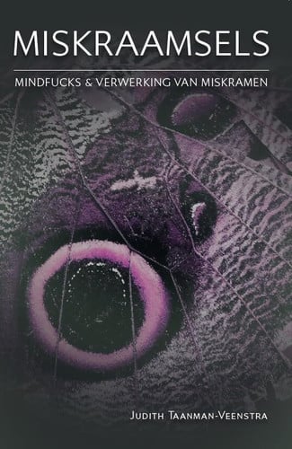 Cover of Miskraamsels: Mindfucks & Verwerking Van Miskramen