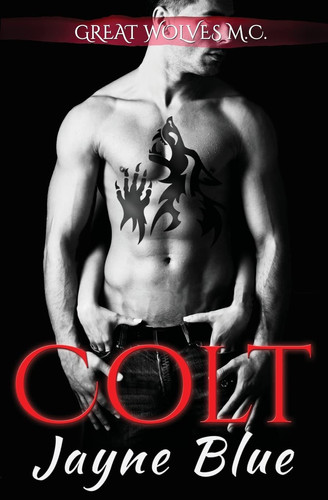 Cover of Colt (Great Wolves Motorcycle Club, #3)