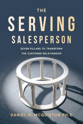 Cover of The Serving Salesperson: Seven Pillars to Transform the Customer Relationship