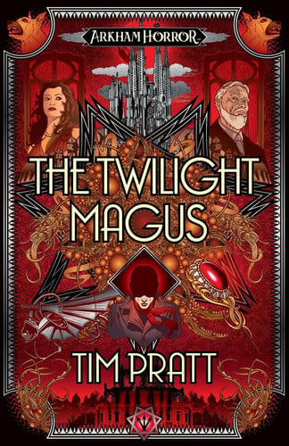Cover of The Twilight Magus An Arkham Horror Novel