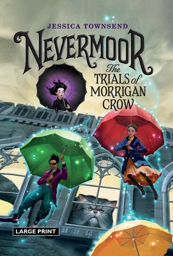 Cover of Nevermoor: The Trials of Morrigan Crow (Nevermoor, #1)