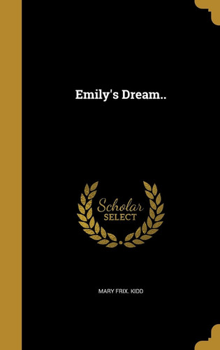 Cover of Emily's Dream..