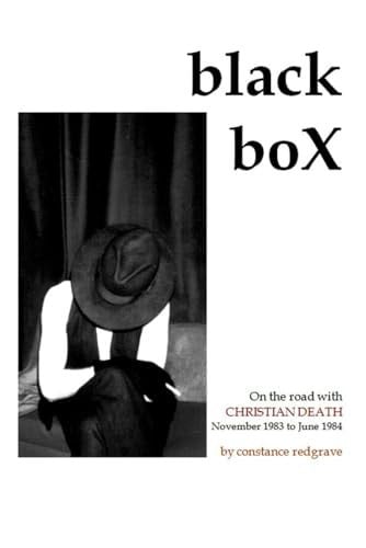 Cover of Black Box: On the Road With Christian Death November 1983 to June 1984