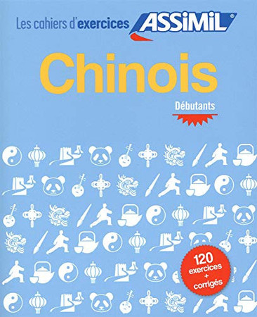 Cover of Chinois: Niveaux Debutants & Faux-debutants