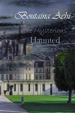 Cover of The Mysterious Haunted Castle