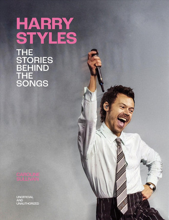 Cover of Harry Styles: The Stories Behind the Songs