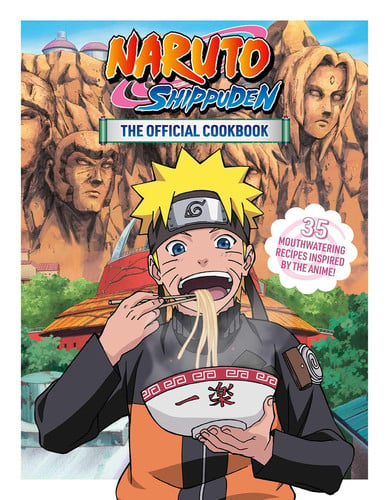 Cover of Naruto Shippuden: The Official Cookbook