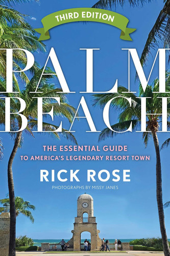 Cover of Palm Beach: The Essential Guide to America's Legendary Resort Town