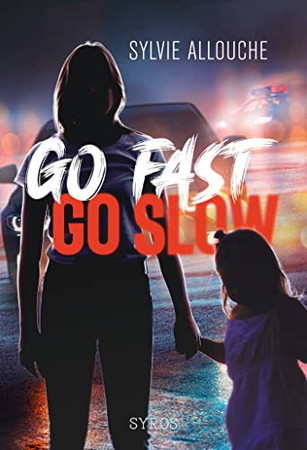 Cover of Go Fast, Go Slow
