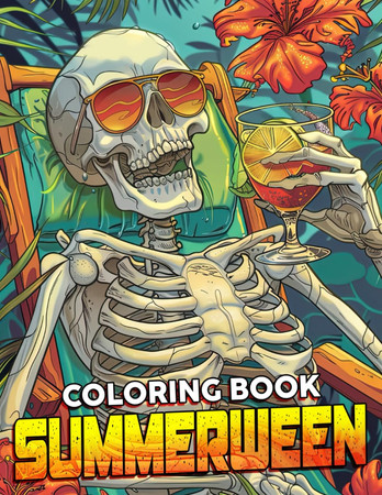 Cover of Summerween Coloring Book: Creepy Beach Scenes Coloring Pages With High-Quality Images for All Ages to Celebrate the Magic Fun of Halloween