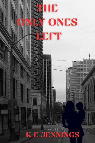 Cover of The Only Ones Left