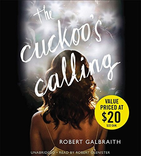 Cover of The Cuckoo's Calling (A Cormoran Strike Novel, 1)