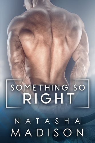 Cover of Something So Right (Something So, #1)